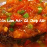 Hướng Dẫn Làm Món Cá Chép Sốt Cà Chua