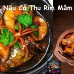 Cách Nấu Cá Thu Rim Mắm Tiêu