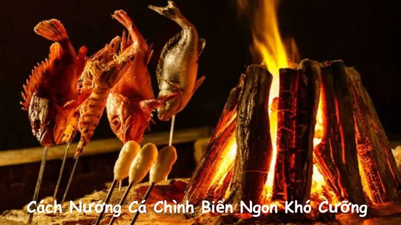 Cách Nướng Cá Chình Biển Ngon Khó Cưỡng